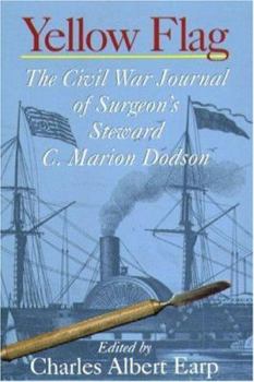 Paperback Yellow Flag: A Civil War Doctor's Journal Book