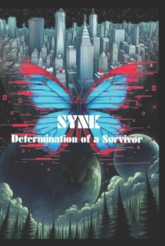 Paperback Determination of a survivor: Synk Book