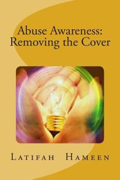 Paperback Abuse Awareness: Removing the Cover Book