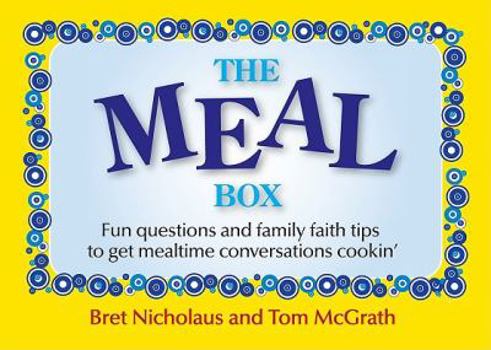 Cards The Meal Box Cards: Fun Questions and Family Tips to Get Mealtime Conversations Cookin' Book