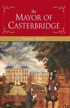 Paperback The Mayor of Casterbridge Illustrated Book