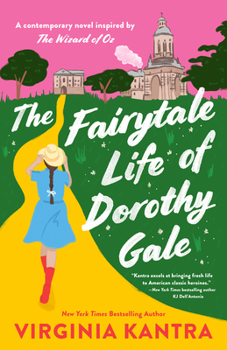 Paperback The Fairytale Life of Dorothy Gale Book