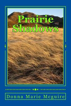 Paperback Prairie Shadows: Lora's Journey Book