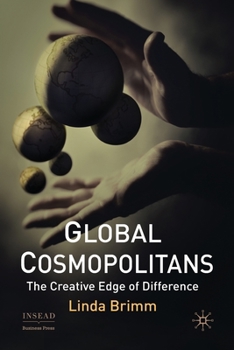 Paperback Global Cosmopolitans: The Creative Edge of Difference Book