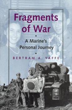 Hardcover Fragments of War: A Marine's Personal Journey Book