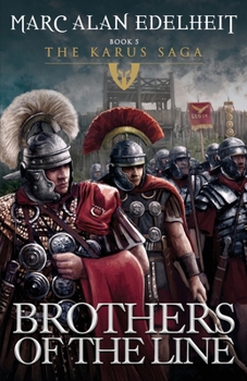 Brothers of the Line (The Karus Saga) - Book #5 of the Karus Saga