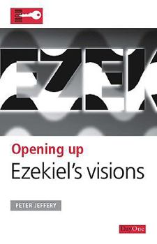 Paperback Opening Up Ezekiel's Visions Book