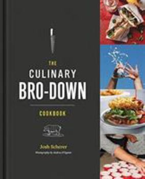 Hardcover The Culinary Bro-Down Cookbook Book