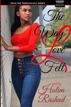 Paperback The Way Love Felt (The Whole Story) Book