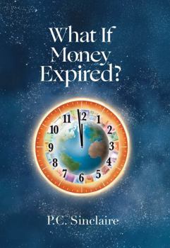 Paperback What If Money Expired? Book