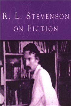 Paperback R L Stevenson on Fiction: An Anthology of Literary and Critical Essays Book