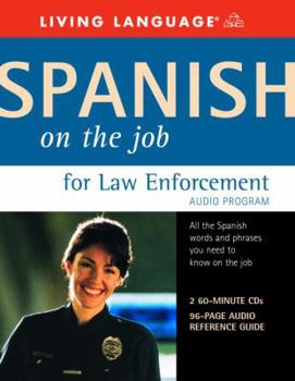 Spanish on the Job for Law Enforcement