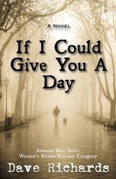 Paperback If I Could Give You A Day Book