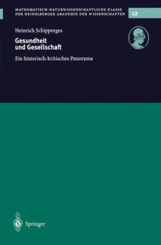 Paperback Gesundheit Und Gesellschaft: Ein Historisch-Kritisches Panorama [German] Book