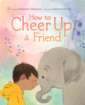 Library Binding How to Cheer Up a Friend Book