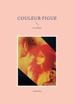 Paperback Couleur figue: Le Gabian [French] Book