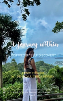 Paperback THE JOURNEY WITHIN -inspired by self discovery The Journey within Book