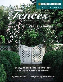 Fences, Walls & Gates (Black & Decker Outdoor Home)