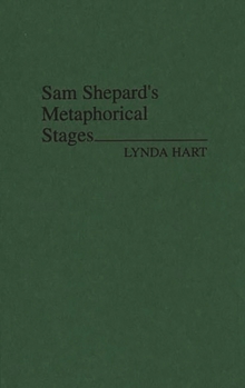 Hardcover Sam Shepard's Metaphorical Stages Book