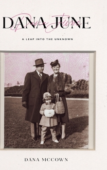 Hardcover Dana June: A Leap into the Unknown Book