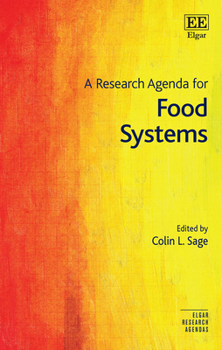 Hardcover A Research Agenda for Food Systems (Elgar Research Agendas) Book