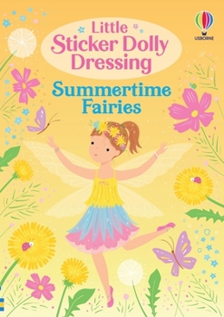 Paperback Little Sticker Dolly Dressing Summertime Fairies Book