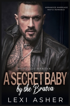 Paperback A Secret Baby by the Bratva: Arranged Marriage Mafia Romance Book