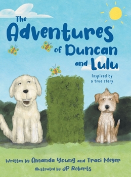 Hardcover The Adventures of Duncan and Lulu Book