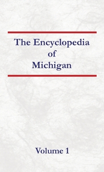 Hardcover Encyclopedia of Michigan - Volume 1 Book