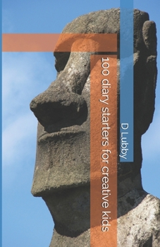 Paperback 100 diary starters for creative kids Book