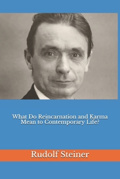 Paperback What Do Reincarnation and Karma Mean to Contemporary Life? Book