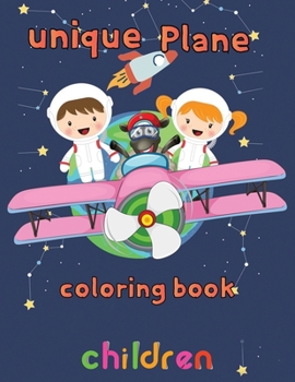 Paperback Unique Plane Coloring Book Children: 8.5''x11''/Airplane Coloring Book