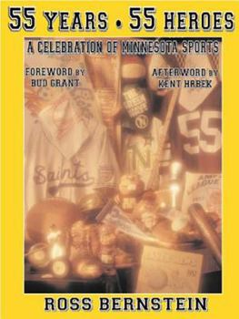 Paperback 55 Years 55 Heroes: A Celebration of Minnesota Sports Book
