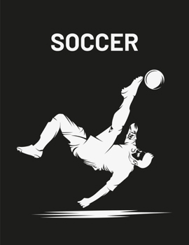 Paperback Soccer: Funny Gift Lined Notebook Soccer Journal Daily Planner Diary 8.5"x 11" Journal Blank Lined Book