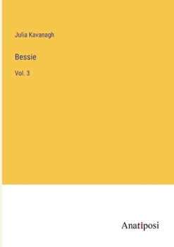 Paperback Bessie: Vol. 3 Book