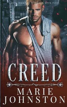 Creed - Book #5 of the New Vampire Disorder