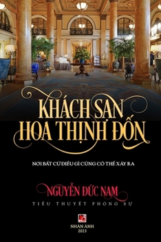 Paperback Khách S&#7841;n Hoa Th&#7883;nh &#272;&#7889;n [Vietnamese] Book