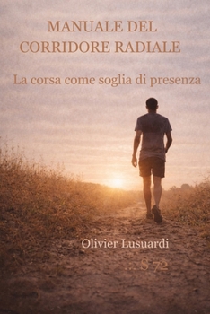 Paperback Manuale del Corridore Radiale: La corsa come soglia di vita [Italian] Book