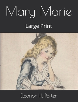 Mary Marie: Large Print