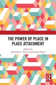 Hardcover The Power of Place in Place Attachment Book
