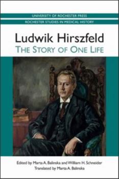 Paperback Ludwik Hirszfeld: The Story of One Life Book