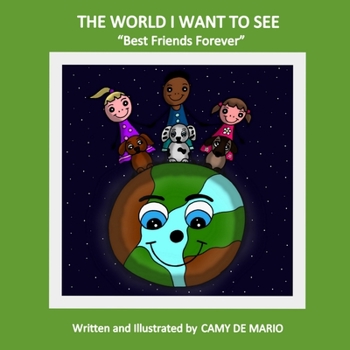 Paperback The World I Want To See: Best Friends Forever Book