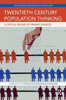 Paperback Twentieth Century Population Thinking: A Critical Reader of Primary Sources Book