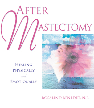 Paperback After Mastectomy: Healing Physically and Emotionally Book