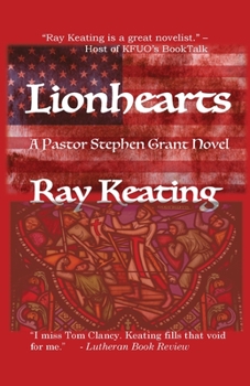 Paperback Lionhearts: A Pastor Stephen Grant Novel Book