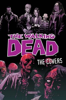 Hardcover The Walking Dead: The Covers Volume 1 Book