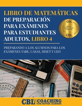 Paperback Libro de Matemáticas de Preparación Para Exámenes Para Estudiantes Adultos, Libro 4 [Spanish] Book