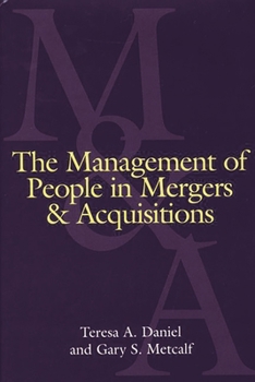 Hardcover The Management of People in Mergers and Acquisitions Book