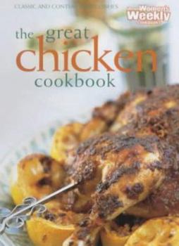 Paperback Great Chicken Cookbook (Australian Women's Weekly) Book
