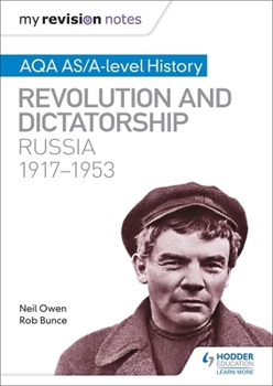 Paperback My Revision Notes: Aqa As/A-Level History: Revolution and Dictatorship: Russia, 1917-1953 Book